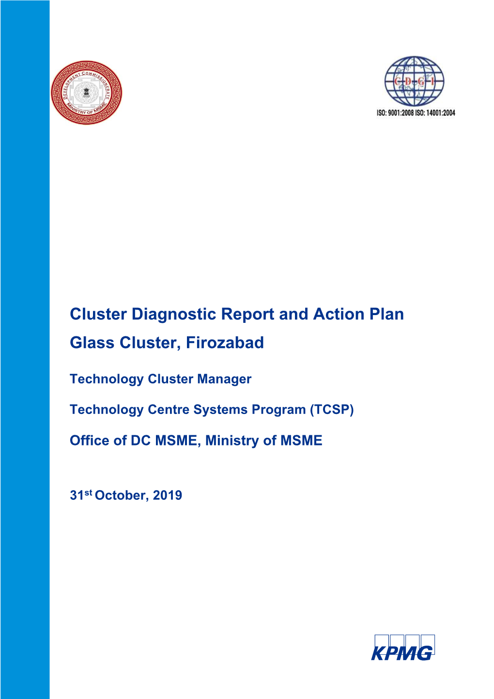 Cluster Diagnostic Report and Action Plan Glass Cluster, Firozabad