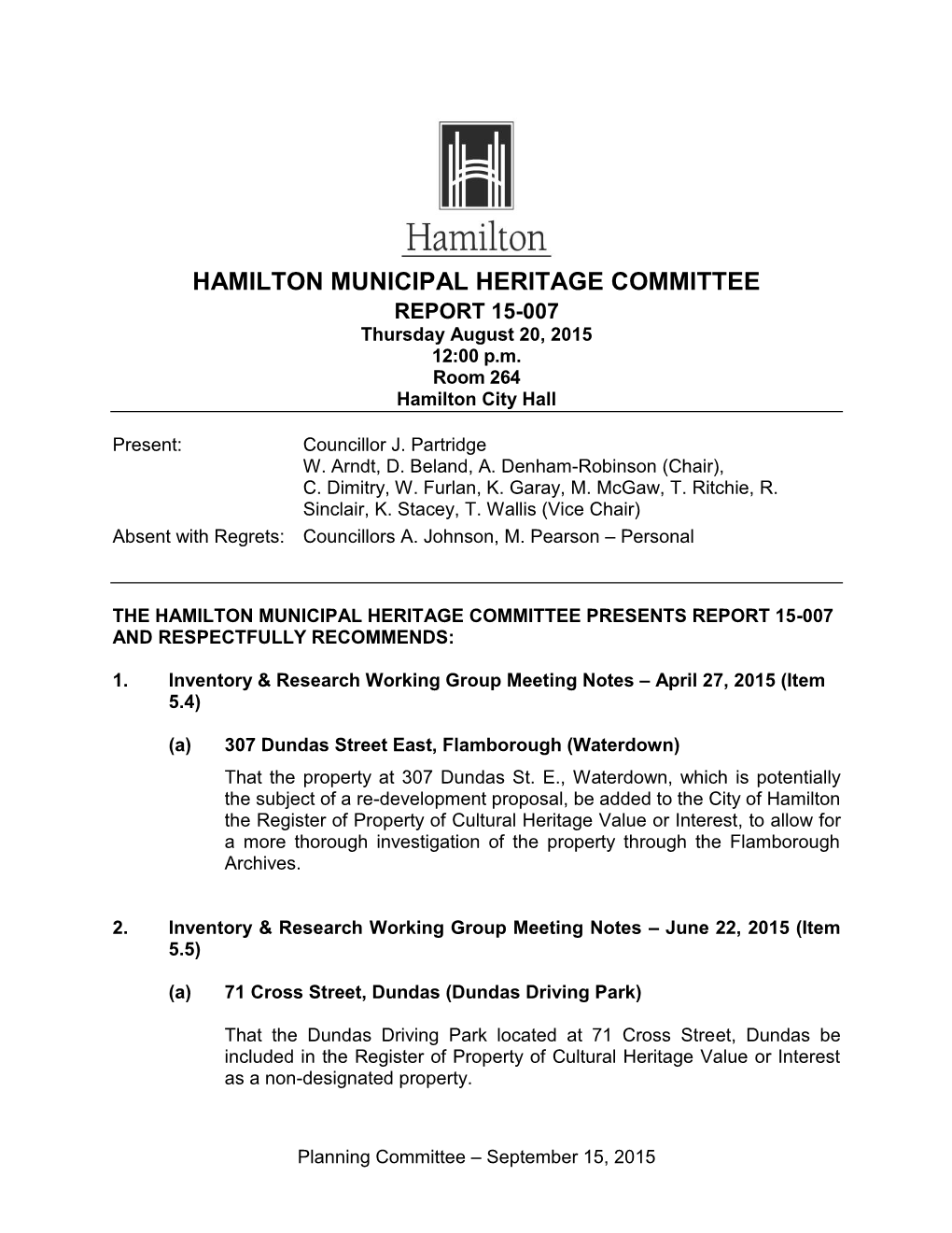 HAMILTON MUNICIPAL HERITAGE COMMITTEE REPORT 15-007 Thursday August 20, 2015 12:00 P.M