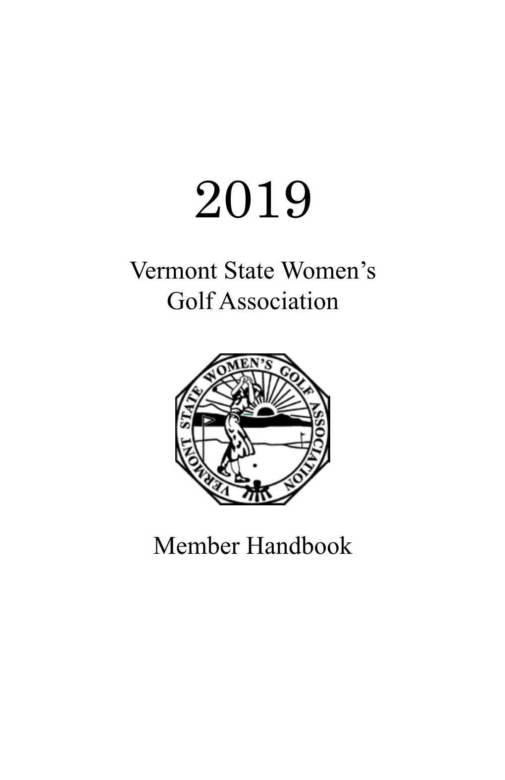 Vermont State Women's Golf Association Member Handbook