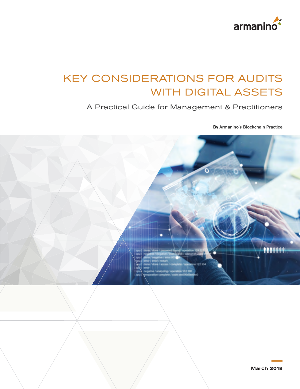 KEY CONSIDERATIONS for AUDITS with DIGITAL ASSETS a Practical Guide for Management & Practitioners
