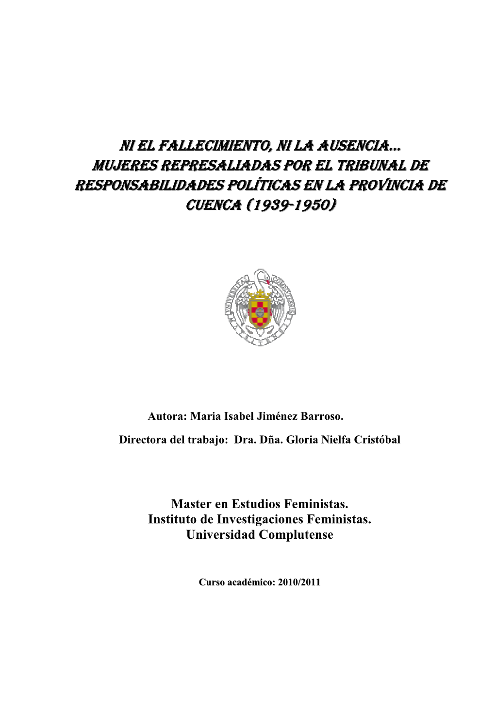 Mujeres Represaliadas Por El Tribunal De Responsabilidades Políticas En La Provincia De Cuenca (1939-1950)