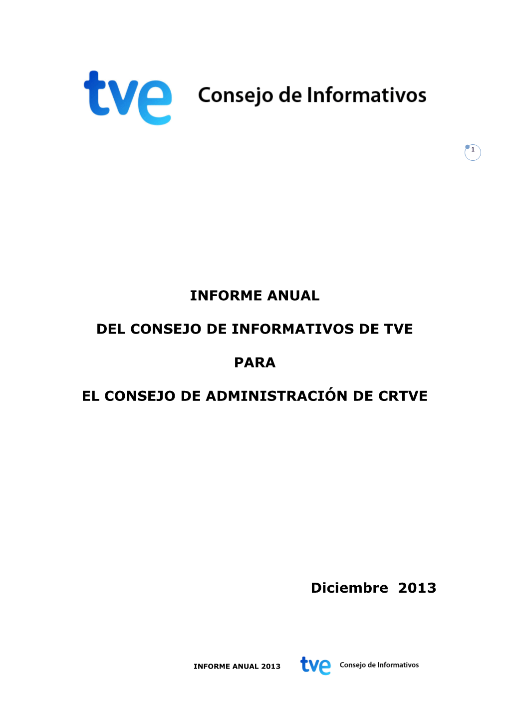 Informe Anual Del Consejo De Informativos De Tve Para El