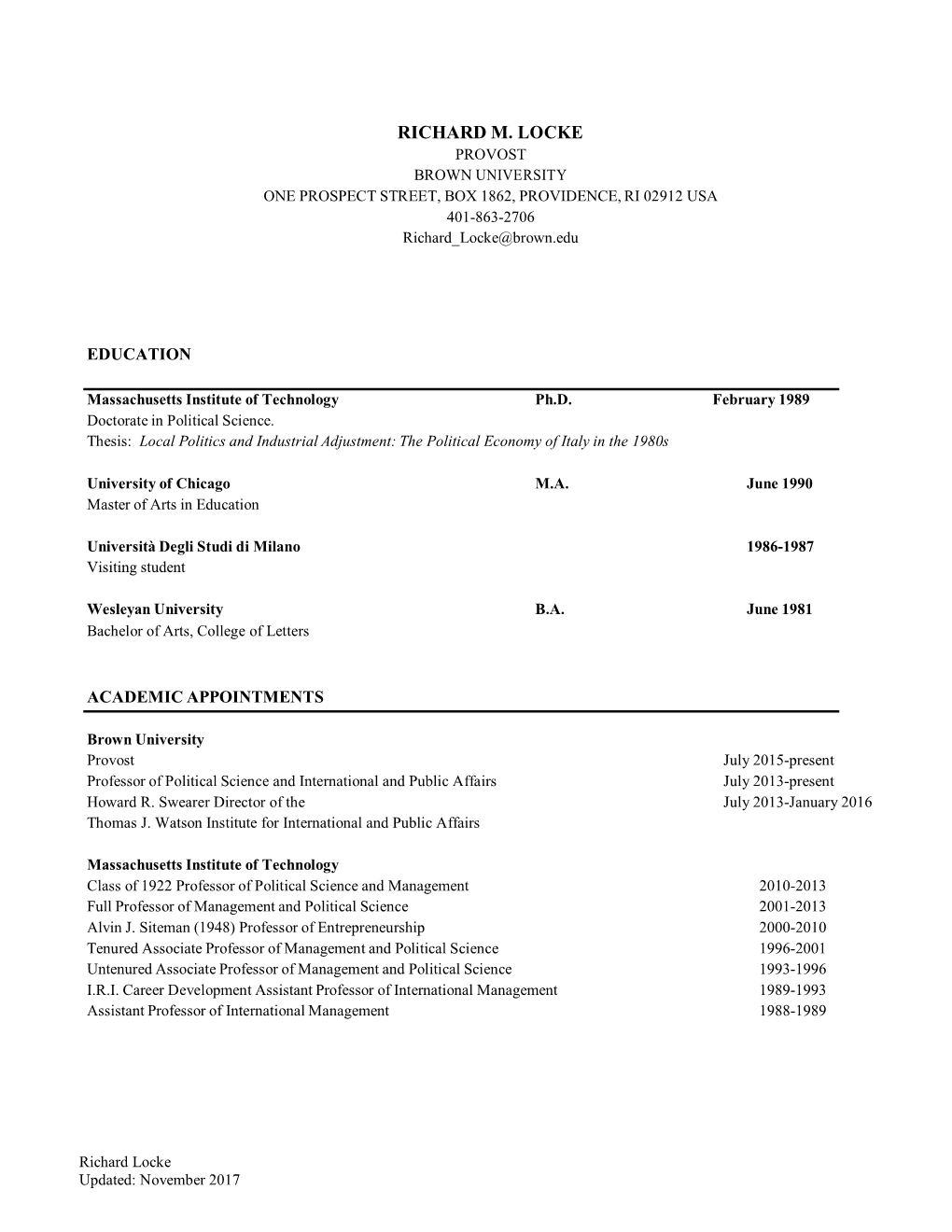 RICHARD M. LOCKE PROVOST BROWN UNIVERSITY ONE PROSPECT STREET, BOX 1862, PROVIDENCE, RI 02912 USA 401-863-2706 Richard Locke@Brown.Edu