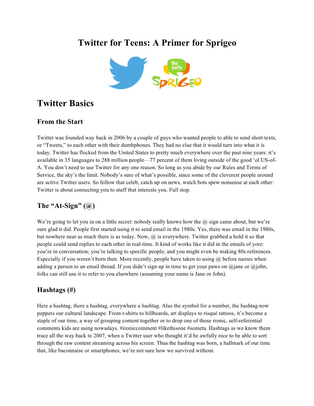 Twitter for Teens: a Primer for Sprigeo Twitter Basics