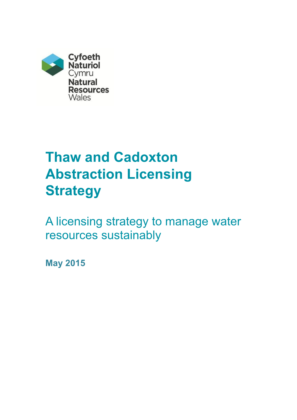 Thaw and Cadoxton Abstraction Licensing Strategy – May 2015