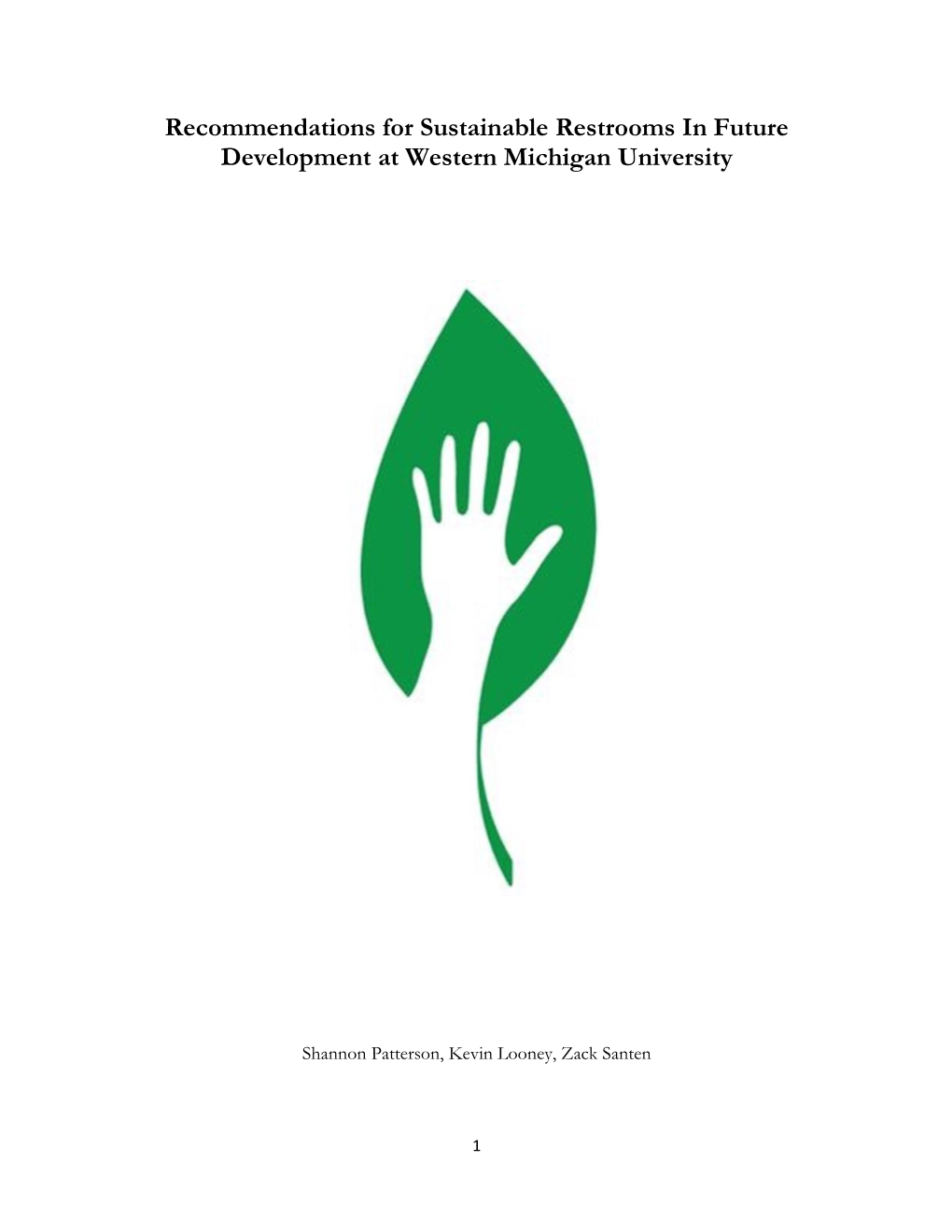 Recommendations for Sustainable Restrooms in Future Development at Western Michigan University