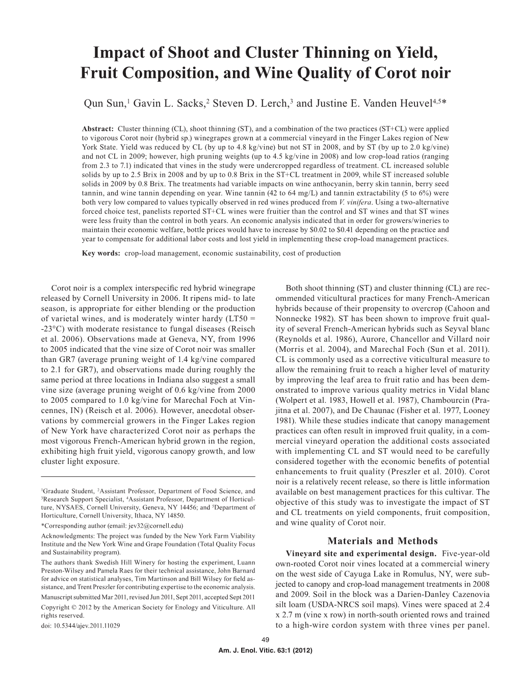 Impact of Shoot and Cluster Thinning on Yield, Fruit Composition, and Wine Quality of Corot Noir