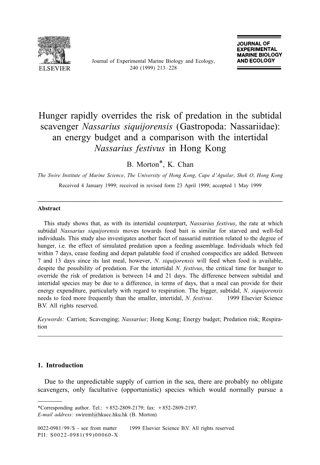 Gastropoda: Nassariidae): an Energy Budget and a Comparison with the Intertidal Nassarius Festivus in Hong Kong