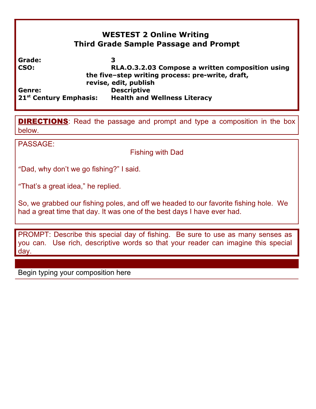 DIRECTIONS: Read the Passage and Prompt and Type a Composition in the Box Below