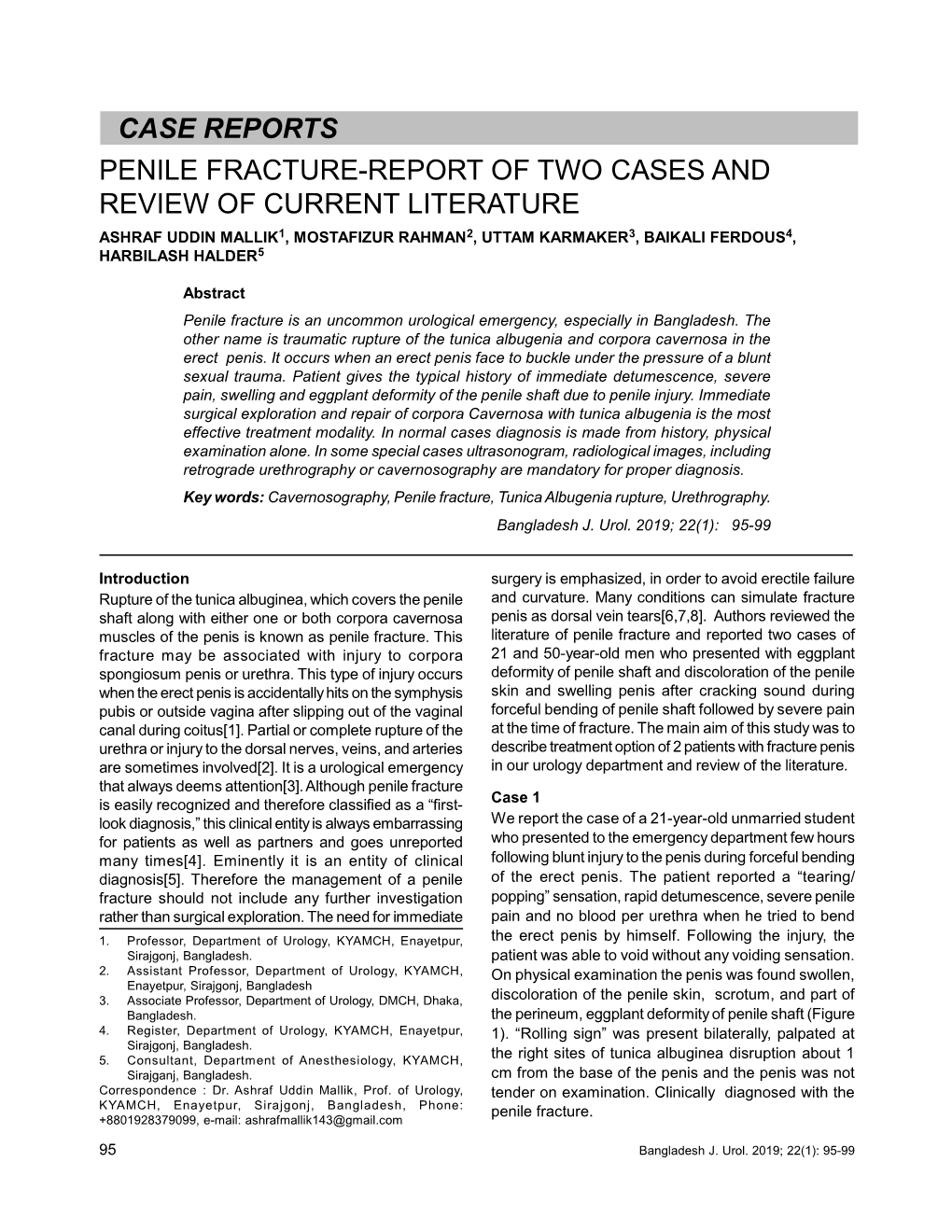 Penile Fracture-Report of Two Cases and Review of Current Literature Ashraf Uddin Mallik1, Mostafizur Rahman2, Uttam Karmaker3, Baikali Ferdous4, Harbilash Halder5