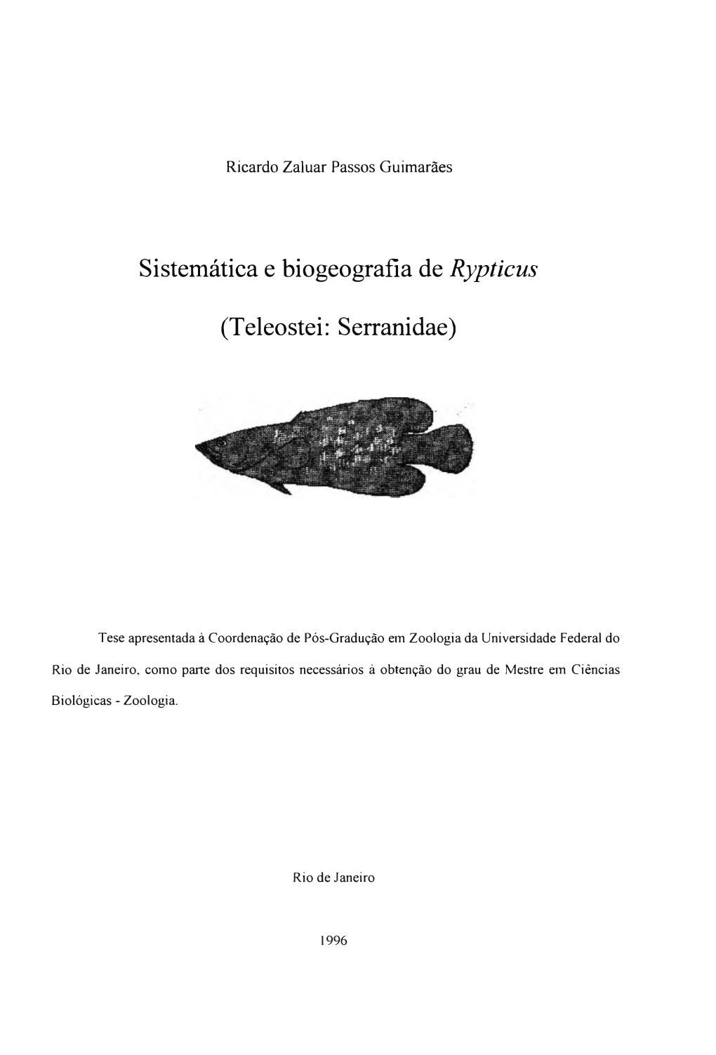 Sistemática E Biogeografia De Rypticus (Teleostei: Serranidae)