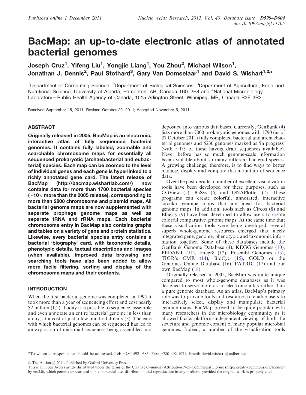 Bacmap: an Up-To-Date Electronic Atlas of Annotated Bacterial Genomes Joseph Cruz1, Yifeng Liu1, Yongjie Liang1, You Zhou2, Michael Wilson1, Jonathan J