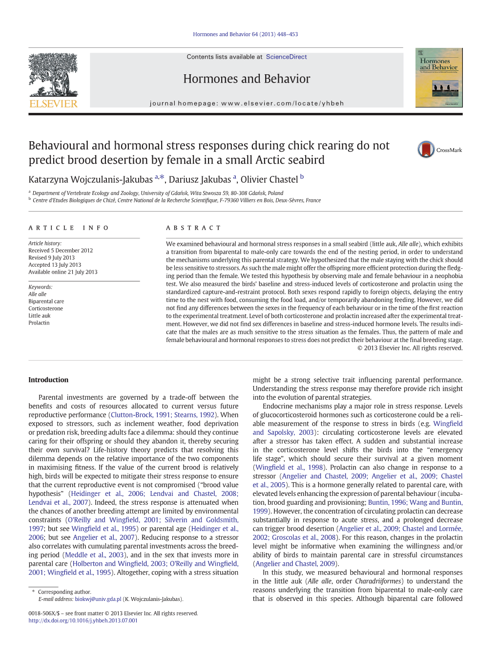 Behavioural and Hormonal Stress Responses During Chick Rearing Do Not Predict Brood Desertion by Female in a Small Arctic Seabird