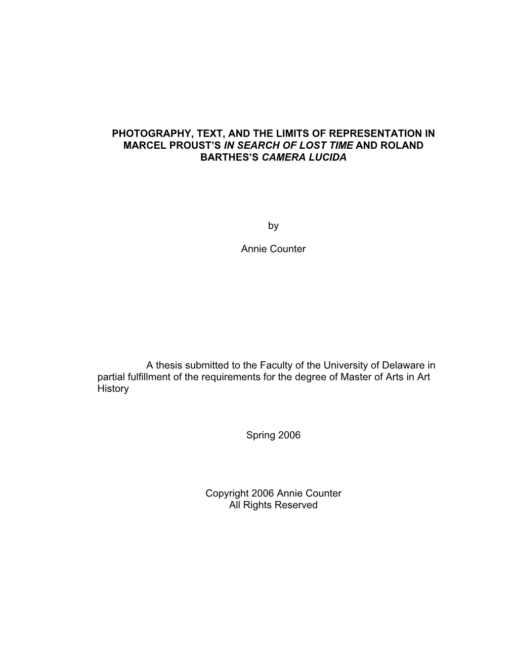 Photography, Text, and the Limits of Representation in Marcel Proust’S in Search of Lost Time and Roland Barthes’S Camera Lucida