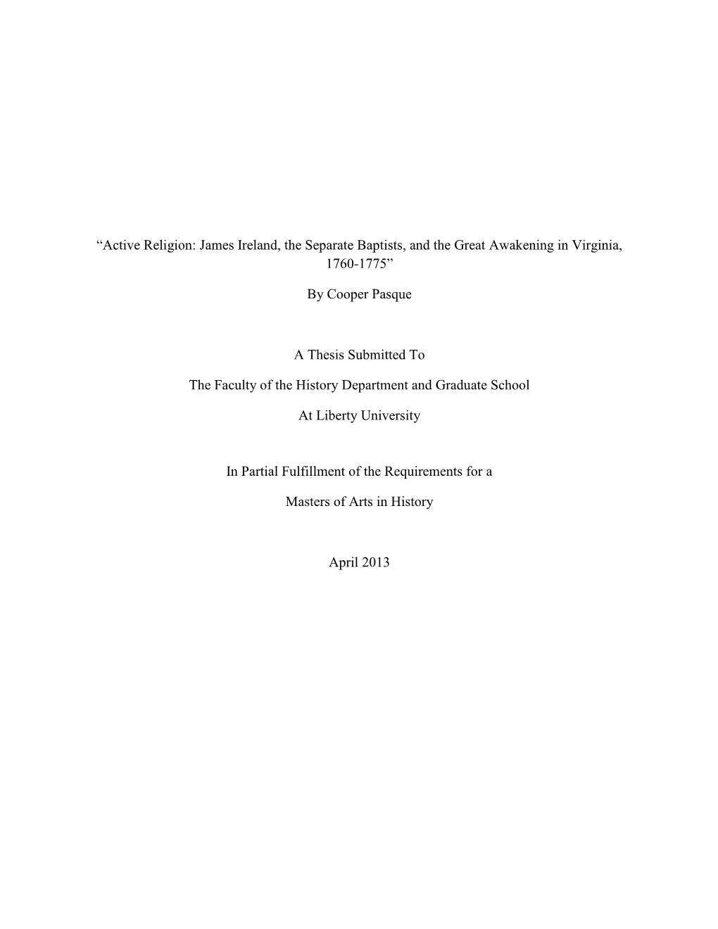 James Ireland, the Separate Baptists, and the Great Awakening in Virginia, 1760-1775”