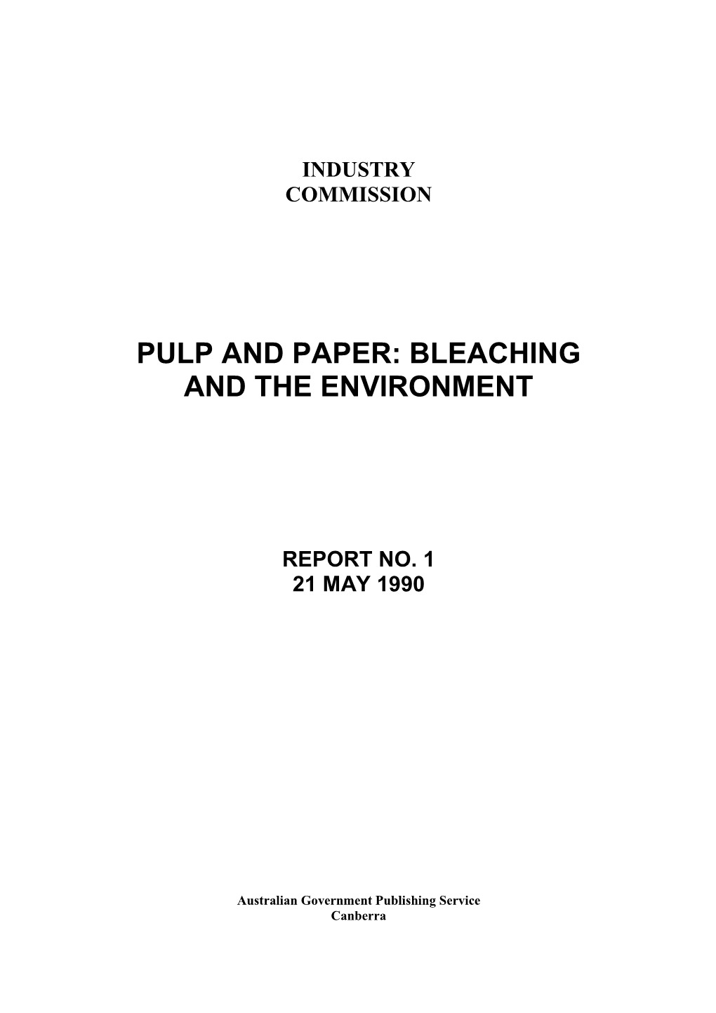 Pulp and Paper: Bleaching and the Environment