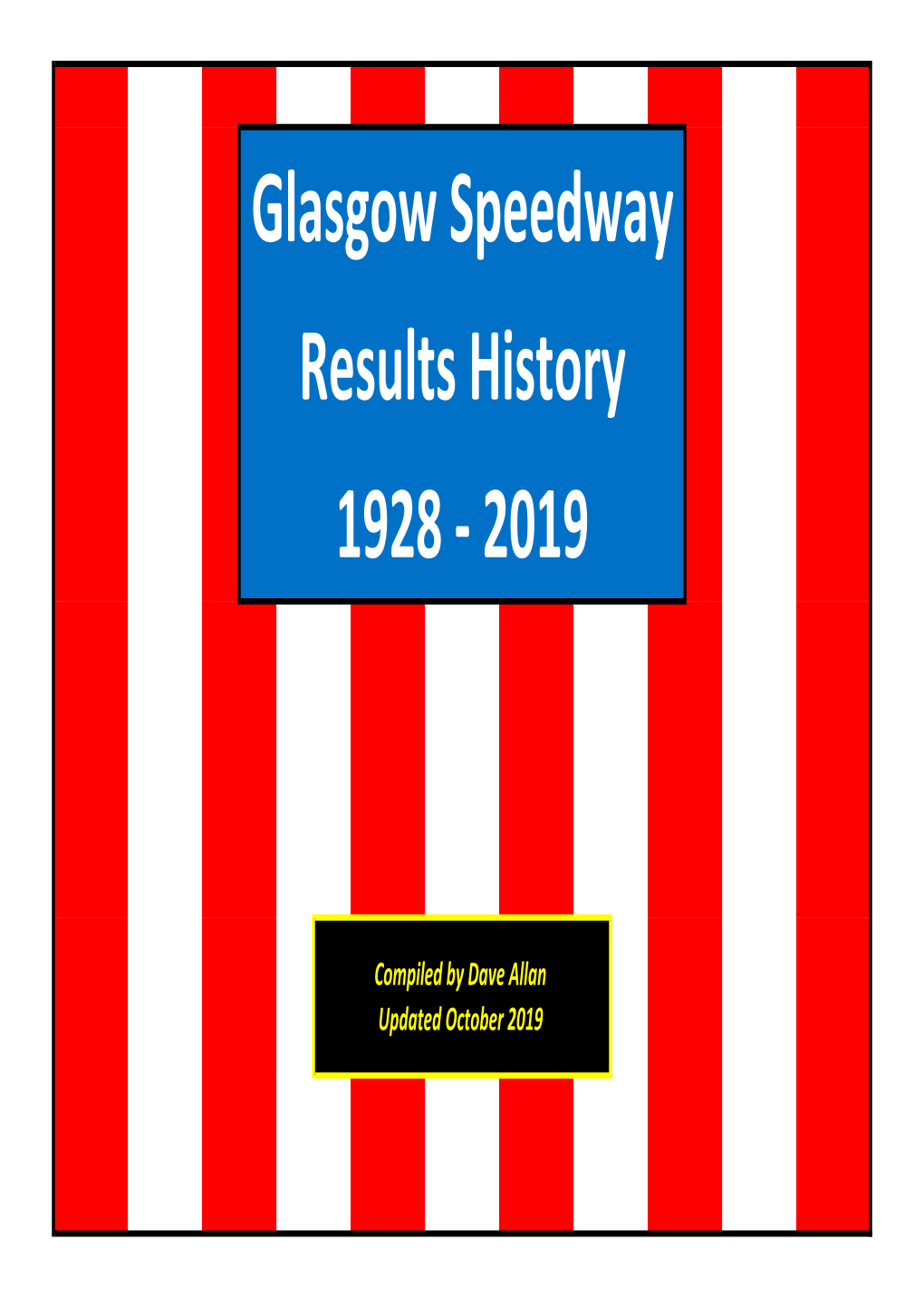Glasgow Speedway Results 1928-2019.Xlsx