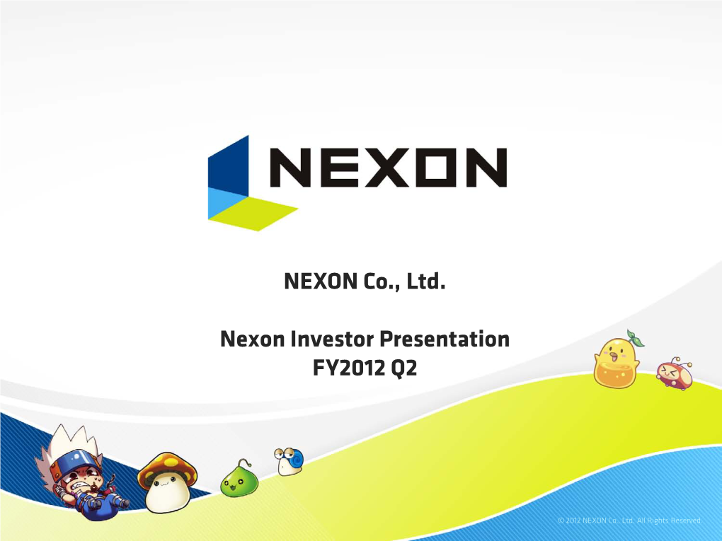 Q2 2012 Nexon Investor Presentation