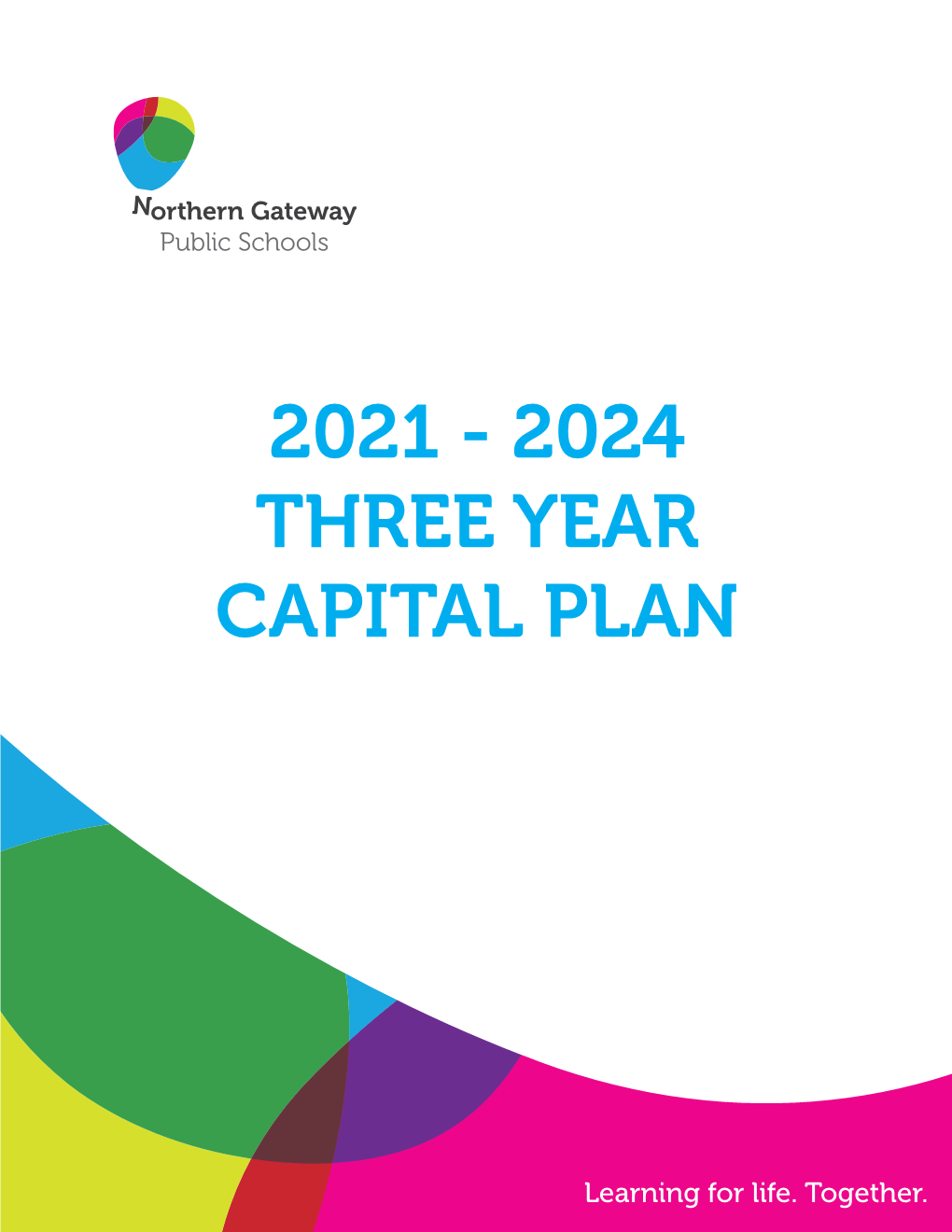 2021 - 2024 Three Year Capital Plan