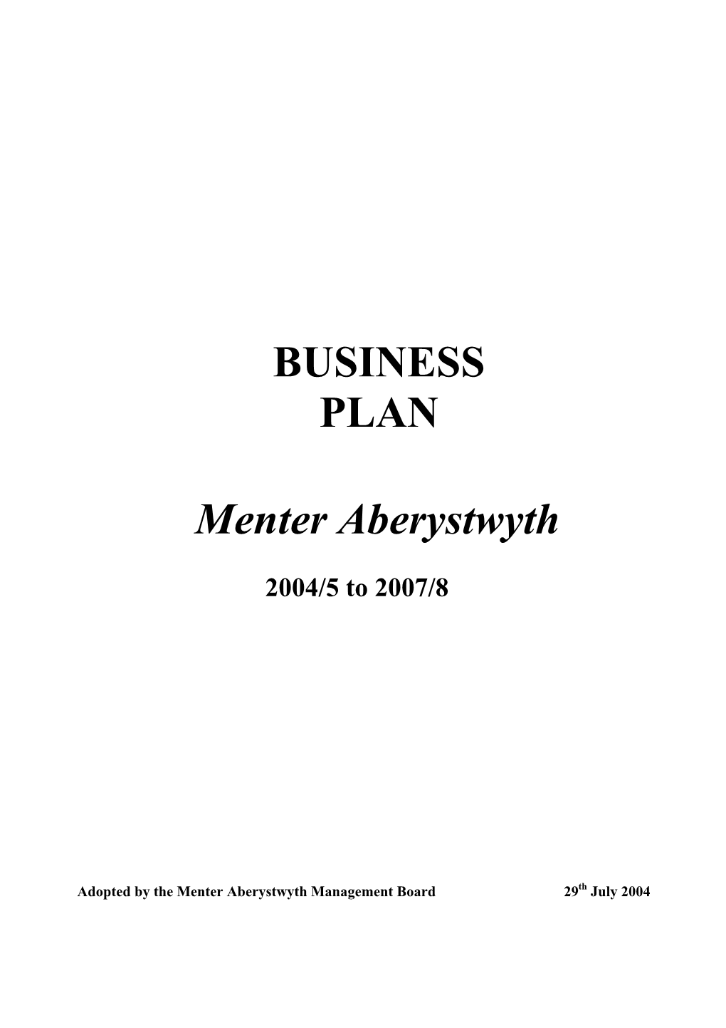 BUSINESS PLAN Menter Aberystwyth