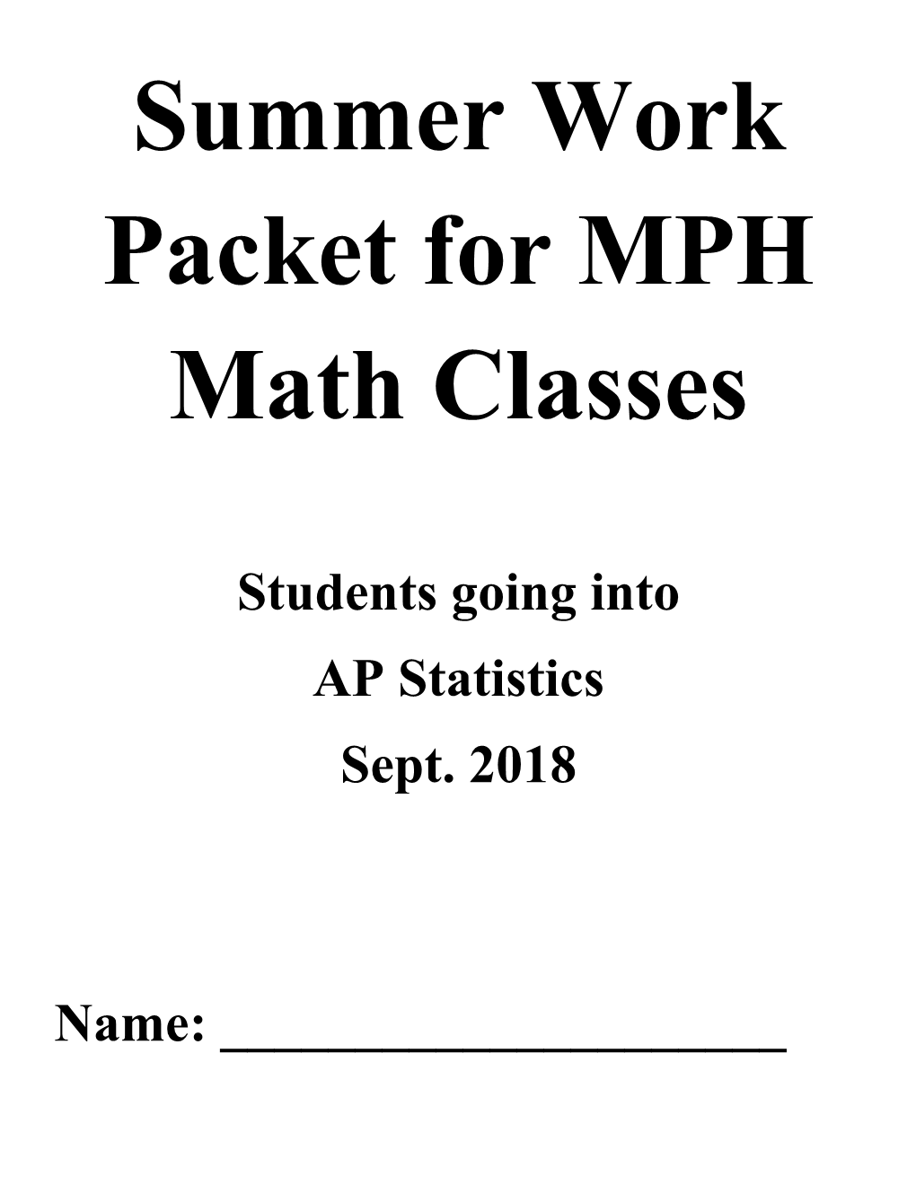 Summer Packet: (AP Statistics)