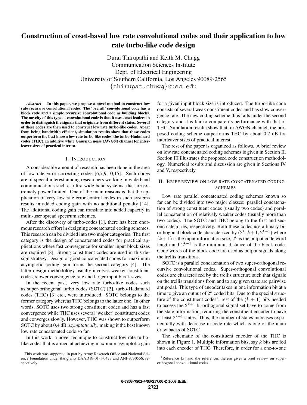 Construction of Coset-Based Low Rate Convolutional Codes and Their Application to Low Rate Turbo-Like Code Design Durai Thirupathi and Keith M