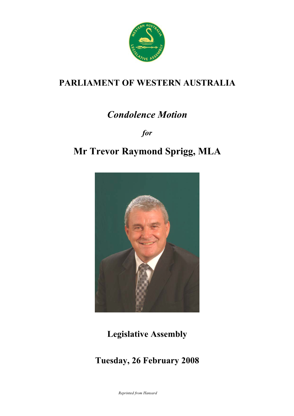 Condolence Motion Mr Trevor Raymond Sprigg