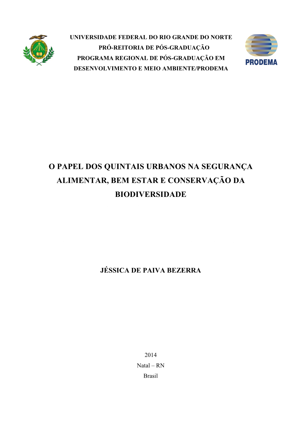 O Papel Dos Quintais Urbanos Na Segurança Alimentar, Bem Estar E Conservação Da Biodiversidade