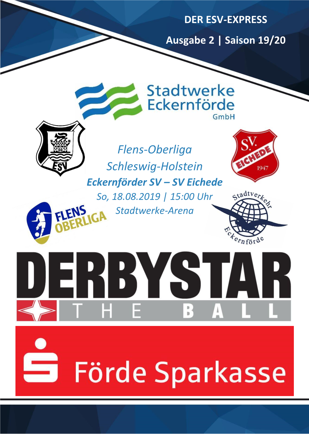 SV Eichede So, 18.08.2019 | 15:00 Uhr Stadtwerke-Arena