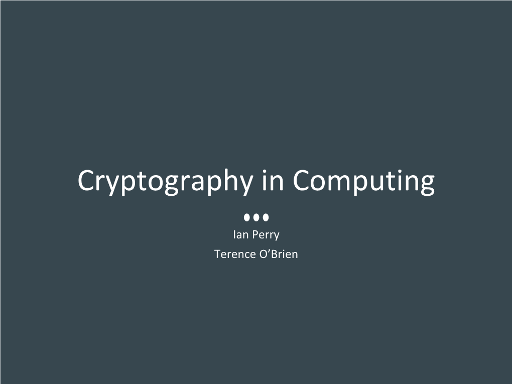 Cryptography in Computing