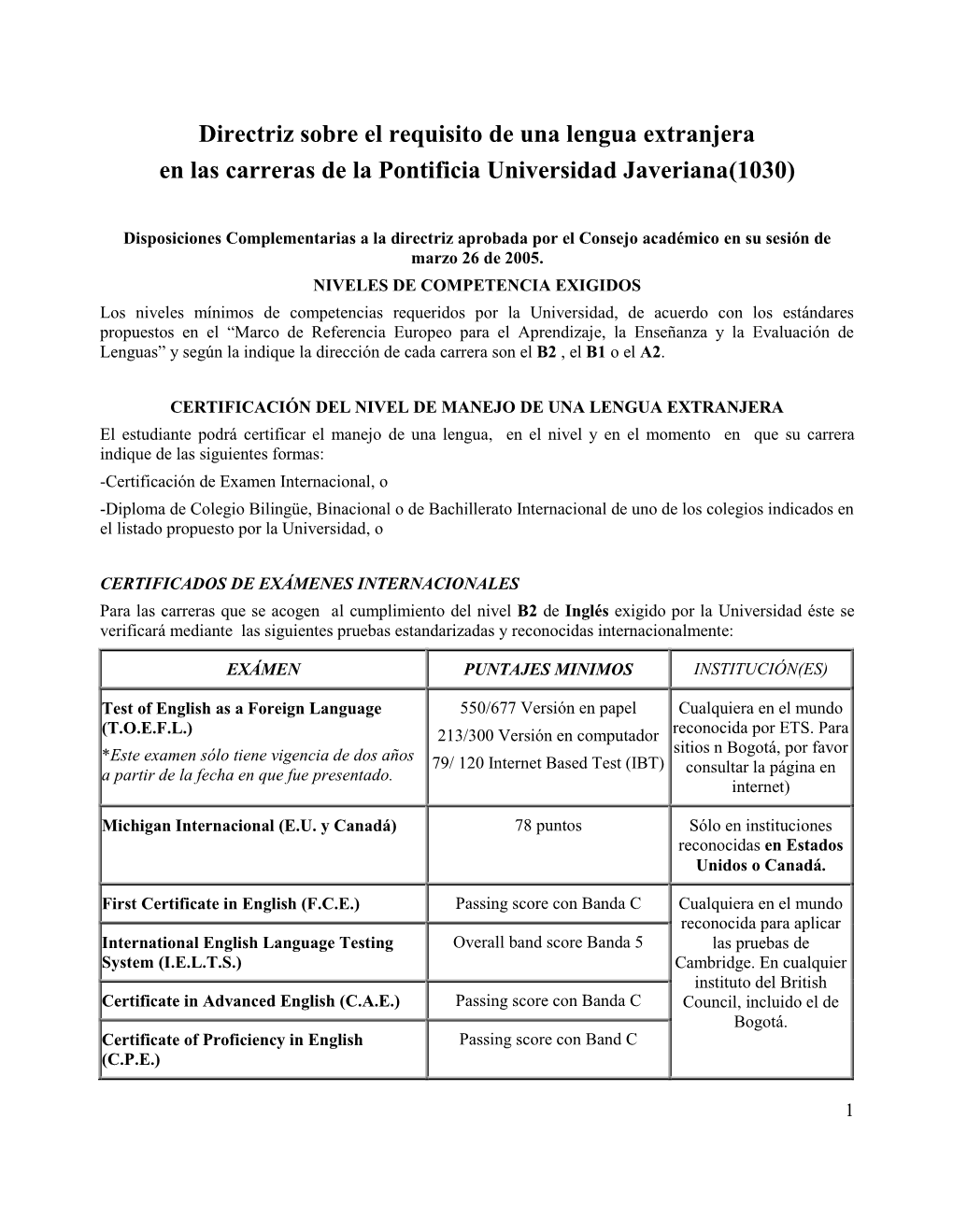 Directriz Sobre El Requisito De Una Lengua Extranjera En Las Carreras De La Pontificia Universidad Javeriana(1030)