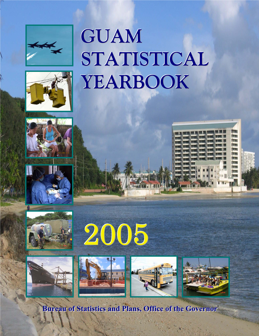 Guam 2005 Statistical Yearbook