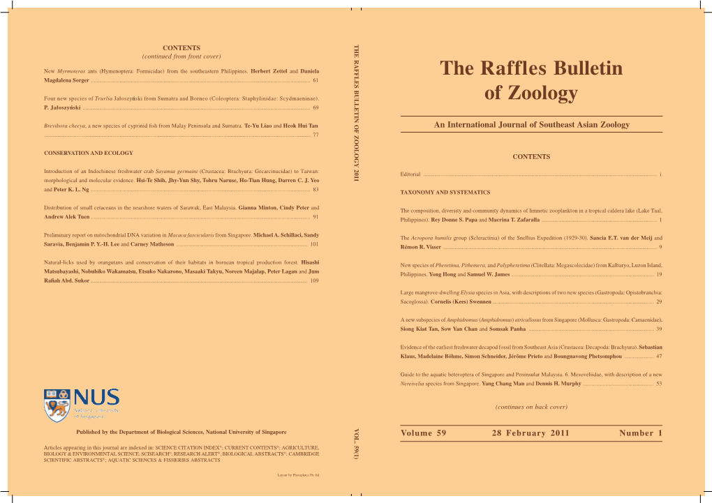 THE RAFFLES BULLETIN of ZOOLOGY 2011 CONTENTS (Continued from Front Cover) New Myrmoteras Ants (Hymenoptera: Formicidae) from the Southeastern Philippines