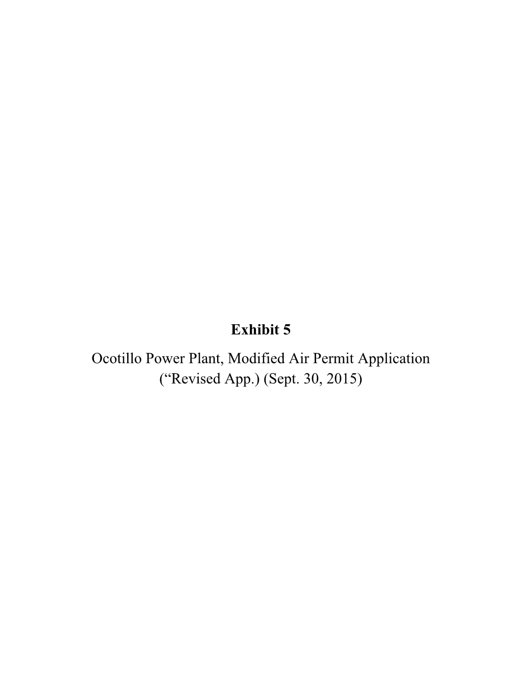 Exhibit 5 Ocotillo Power Plant, Modified Air Permit Application (“Revised App.) (Sept