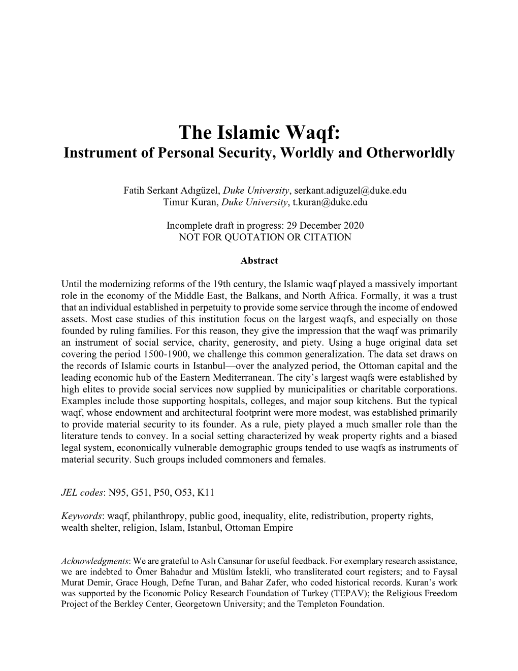 The Islamic Waqf: Instrument of Personal Security, Worldly and Otherworldly