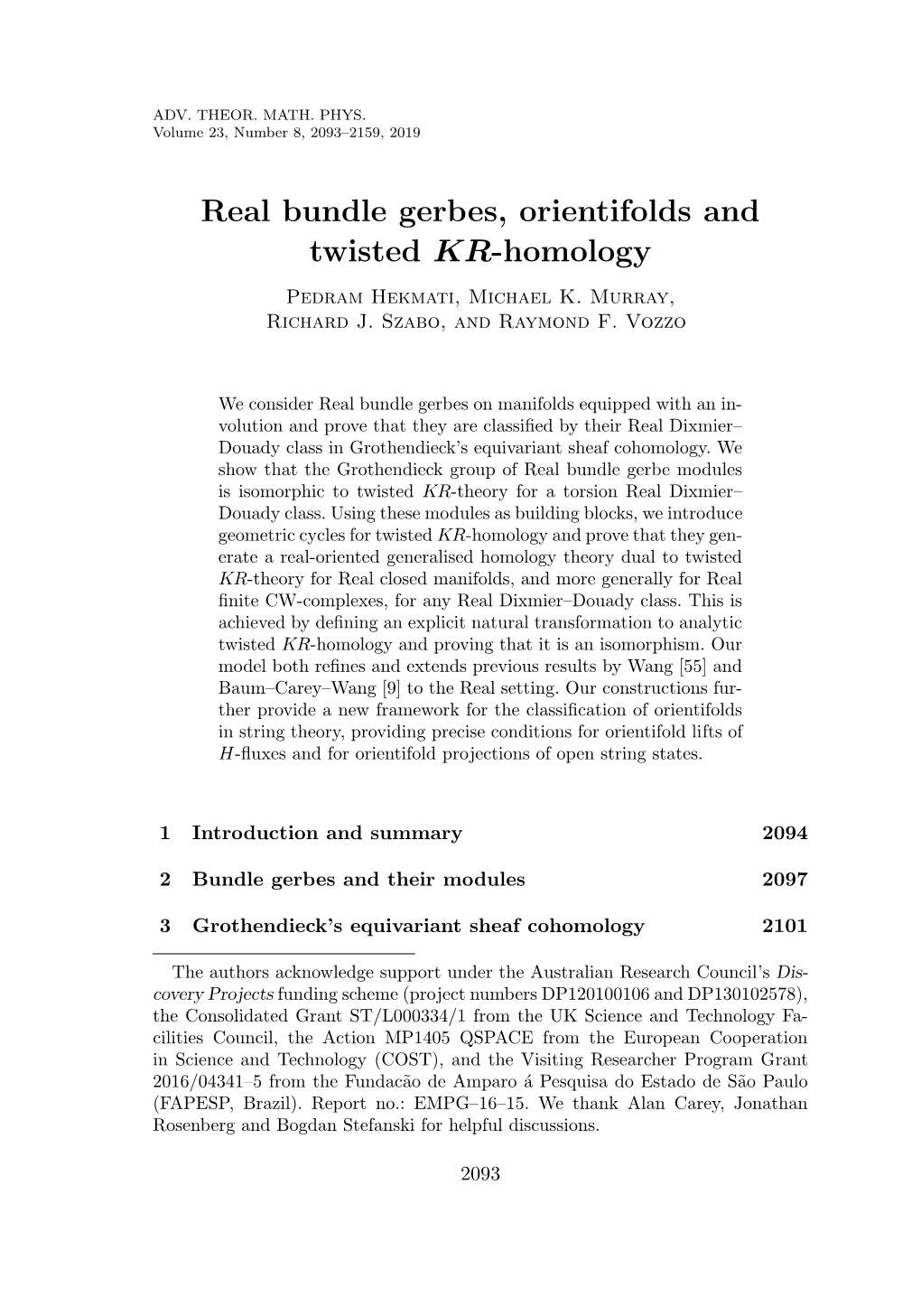 Real Bundle Gerbes, Orientifolds and Twisted KR-Homology Pedram Hekmati, Michael K