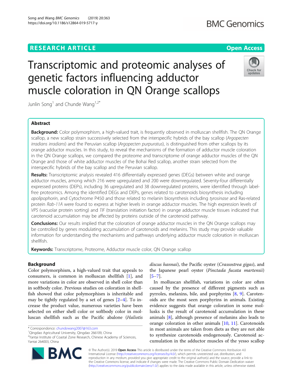 Transcriptomic and Proteomic Analyses of Genetic Factors Influencing Adductor Muscle Coloration in QN Orange Scallops Junlin Song1 and Chunde Wang1,2*