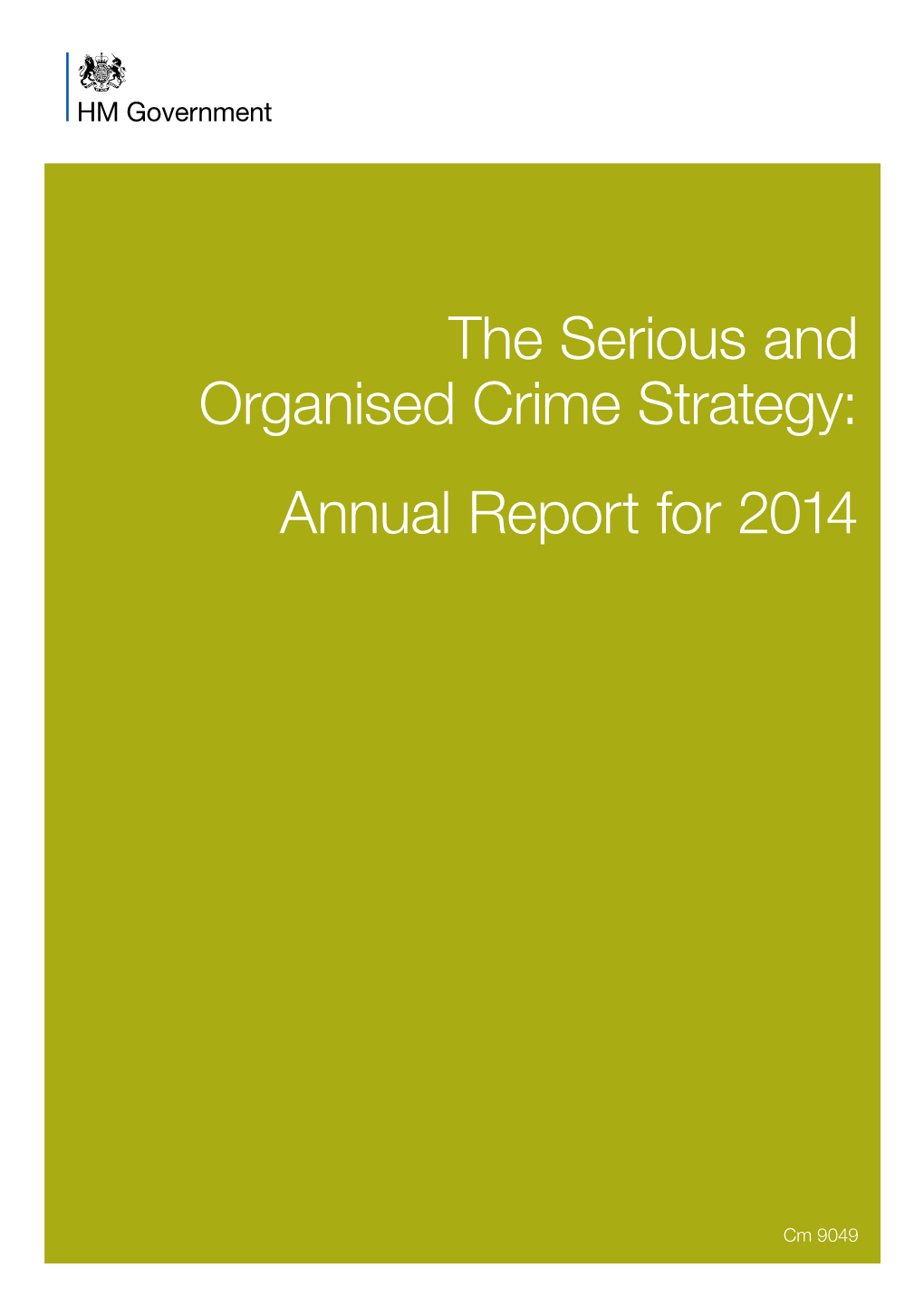 The Serious and Organised Crime Strategy: Annual Report for 2014