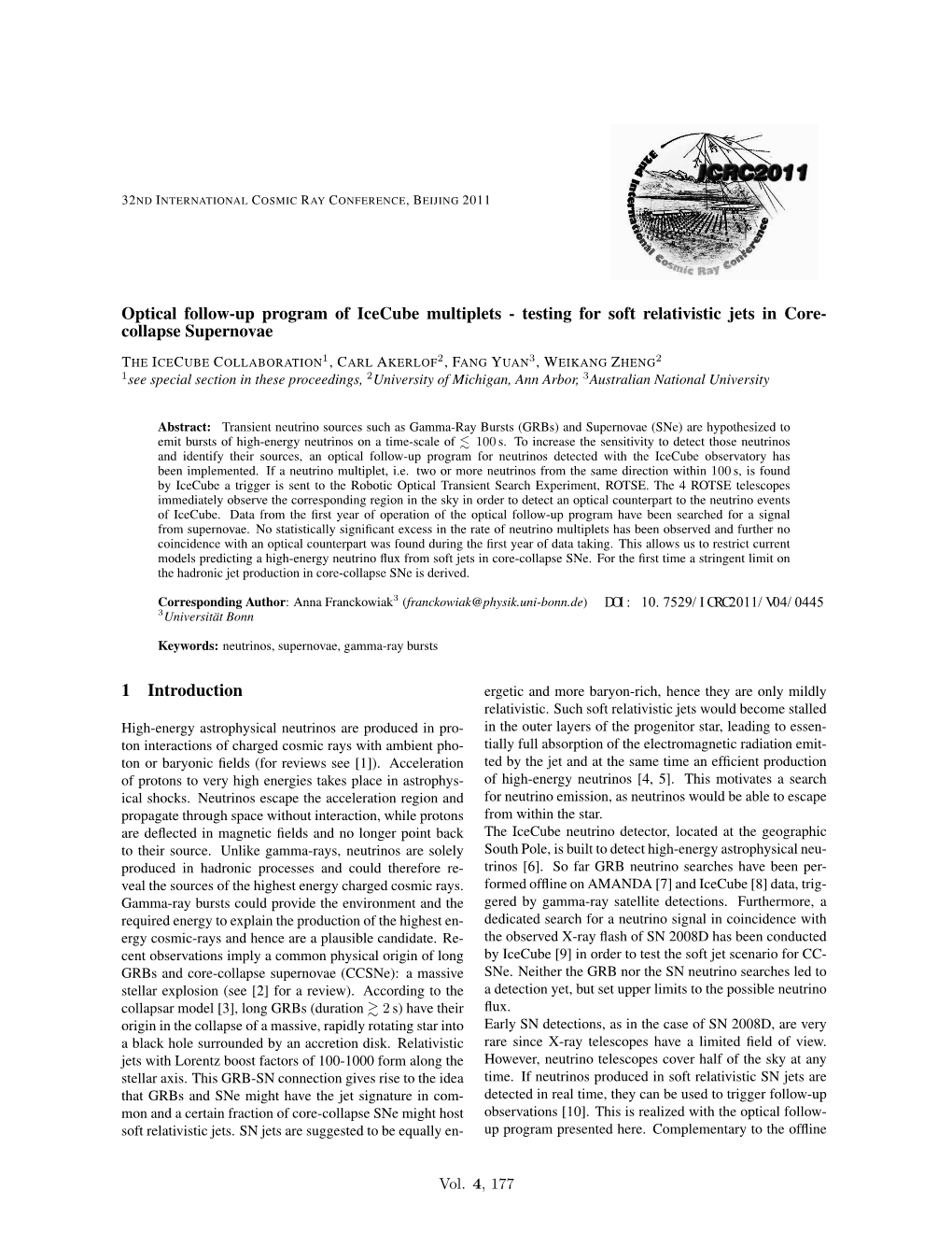 Optical Follow-Up Program of Icecube Multiplets - Testing for Soft Relativistic Jets in Core- Collapse Supernovae