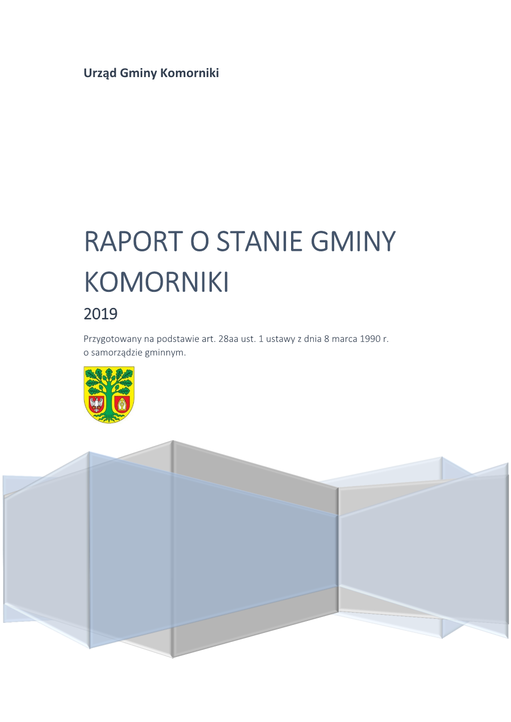 Raport O Stanie Gminy Komorniki 2019