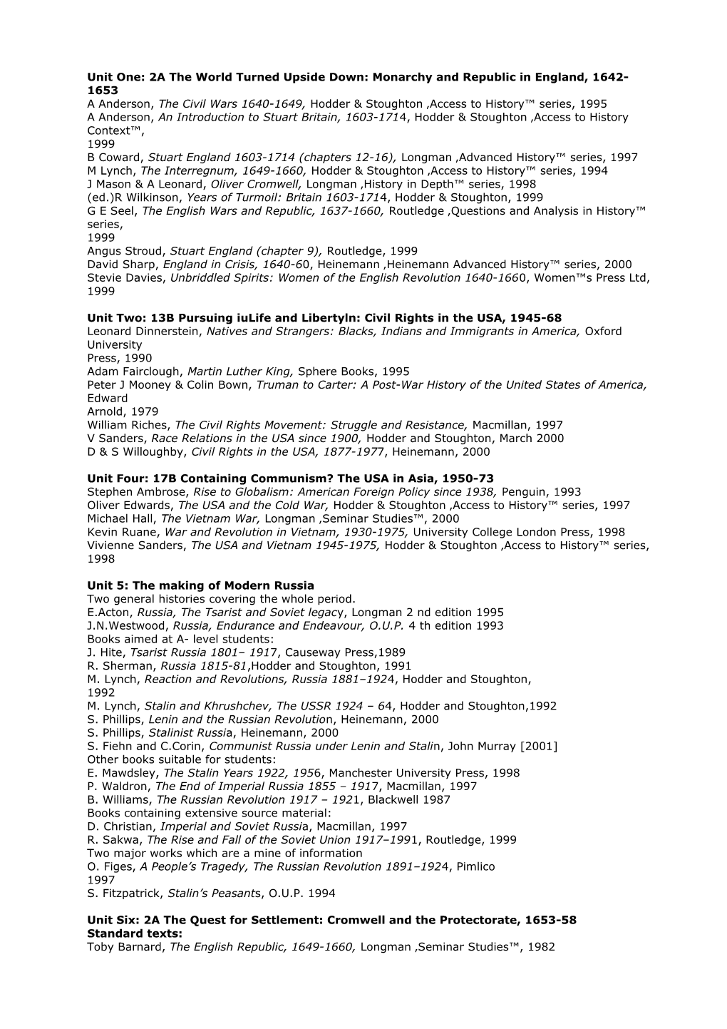 Unit One: 2A the World Turned Upside Down: Monarchy and Republic in England, 1642-1653