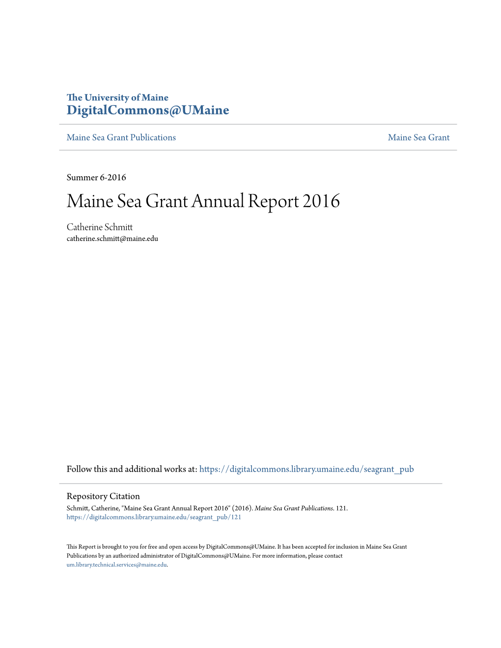 Maine Sea Grant Annual Report 2016 Catherine Schmitt Catherine.Schmitt@Maine.Edu