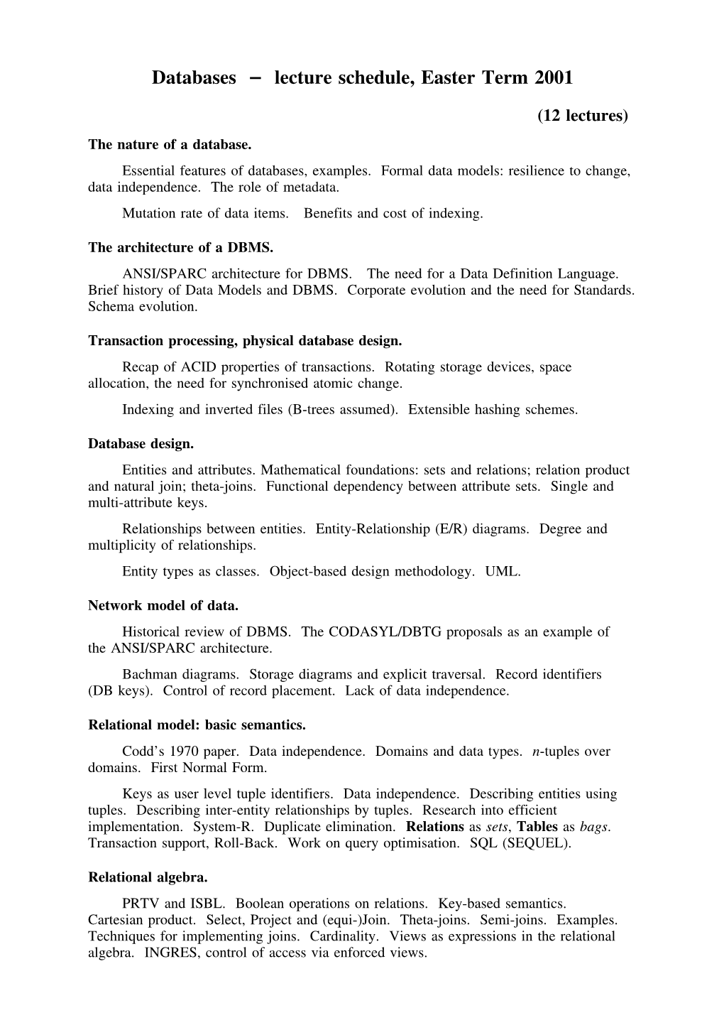 Databases − Lecture Schedule, Easter Term 2001