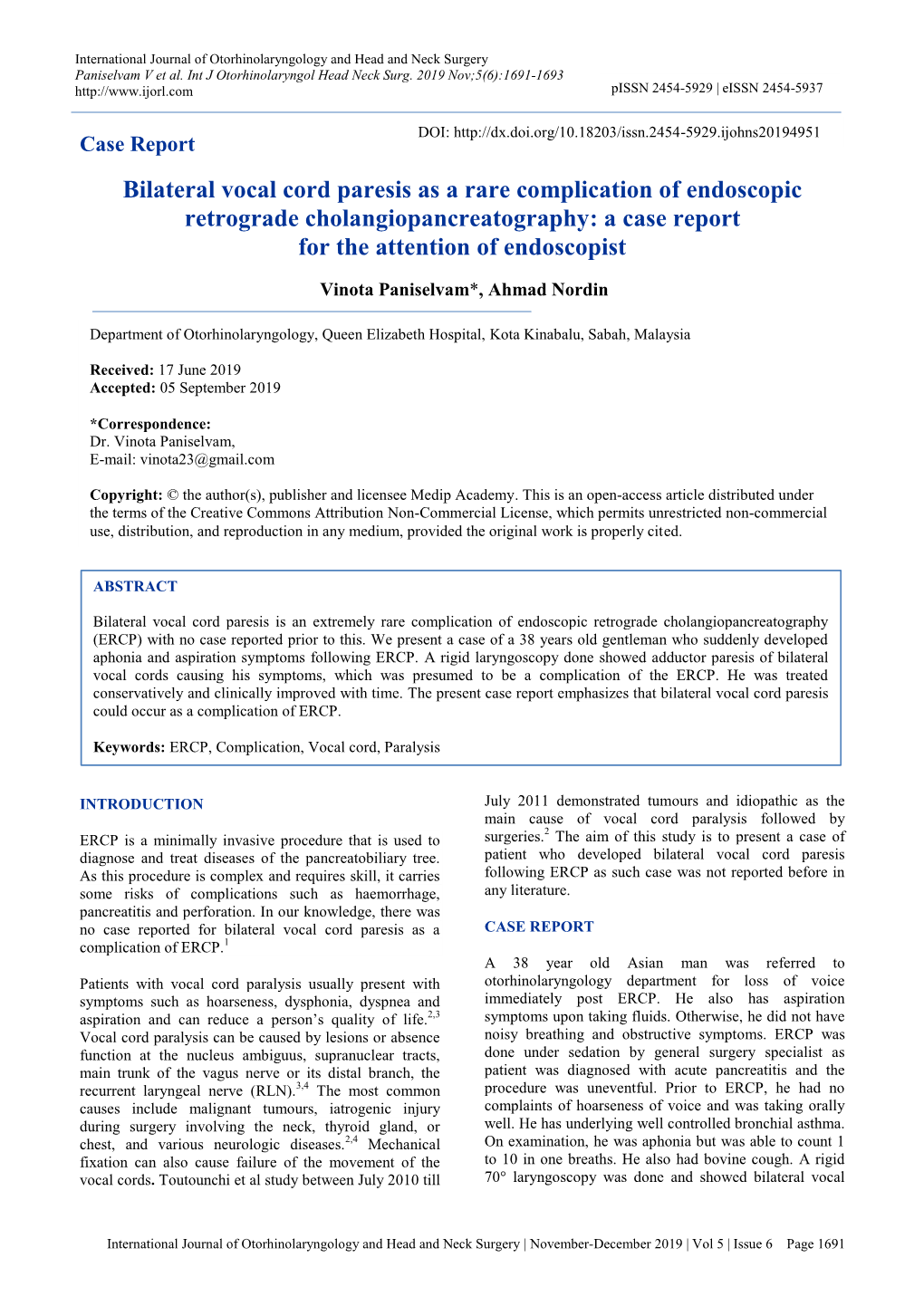 Case Report Bilateral Vocal Cord Paresis As a Rare Complication of Endoscopic Retrograde Cholangiopancreatography: a Case Report for the Attention of Endoscopist