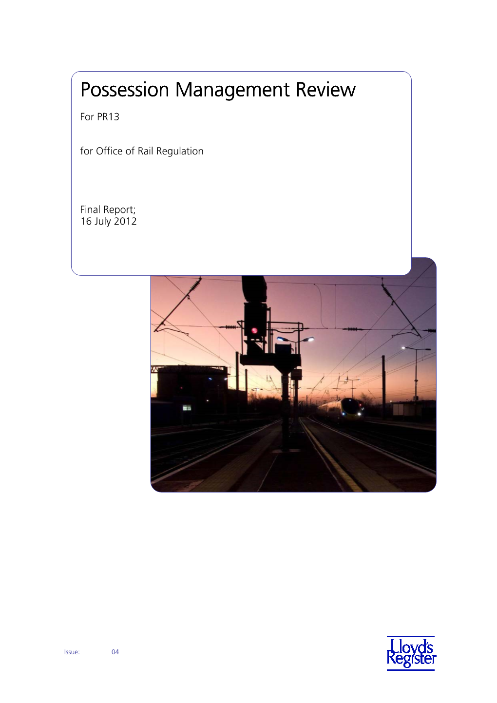 Network Rail Possession Management Review