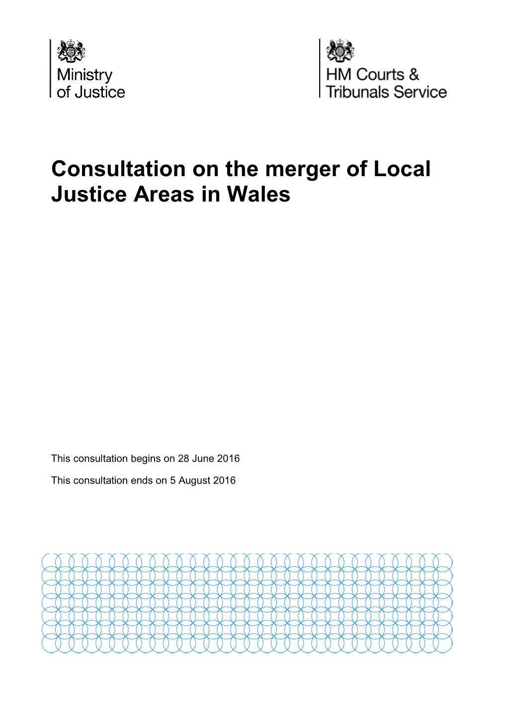 Consultation on the Merger of Local Justice Areas in Wales