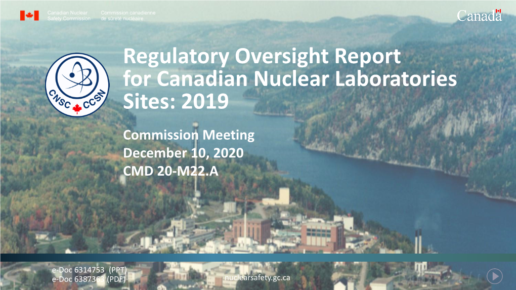 Regulatory Oversight Report for Canadian Nuclear Laboratories Sites: 2019 Commission Meeting December 10, 2020 CMD 20-M22.A