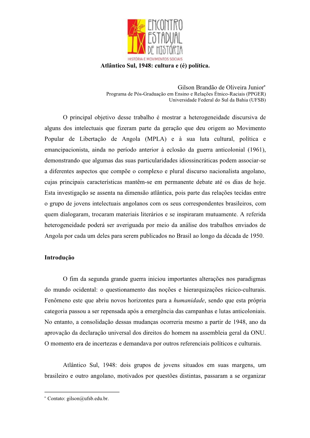 Atlântico Sul, 1948: Cultura E (É) Política. Gilson Brandão De Oliveira