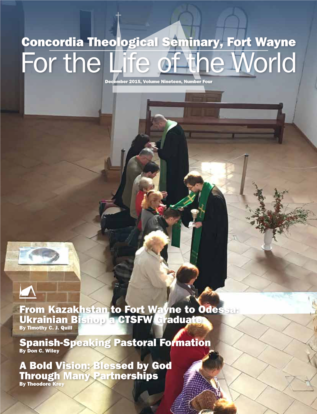 For the Life of the World December 2015, Volume Nineteen, Number Four