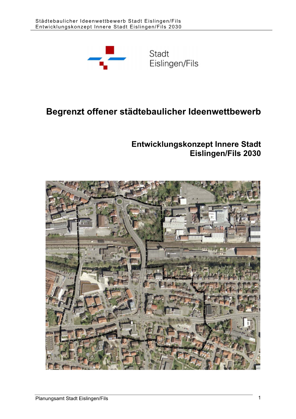 Stadt Eislingen/Fils Entwicklungskonzept Innere Stadt Eislingen/Fils 2030